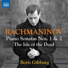 Rachmaninov: Piano Sonatas Nos. 1 & 2; The Isle of the Dead