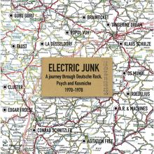 Electric Junk: Deutsche Rock, Psych and Kosmische 1970-1978